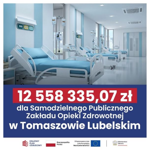 Dotacja 12,5 mln zł dla SP ZOZ w Tomaszowie Lubelskim